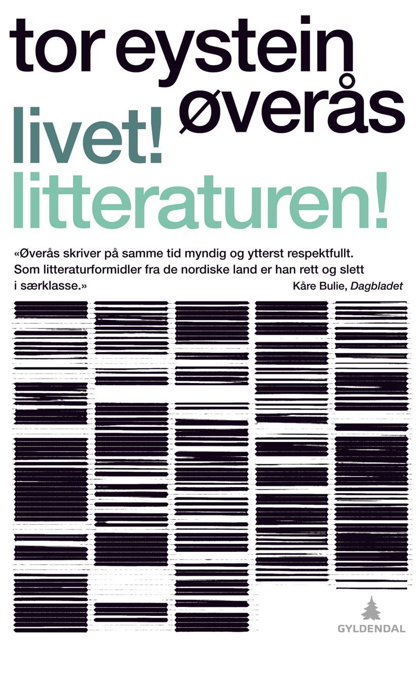 Livet! Litteraturen! : 56 forsøk og forslag : kritikk 2006-2009