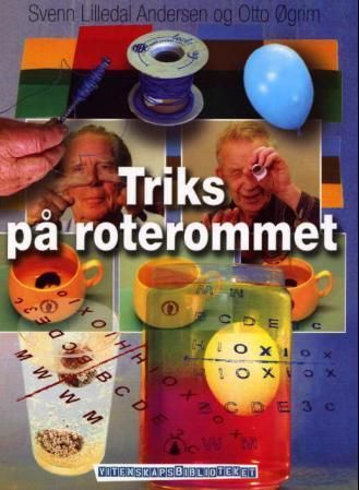 Triks på roterommet