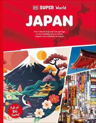 Japan : from Mount Fuji and hot springs to the bustling city of Tokyo, explore the wonders of Japan
