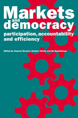 Markets and Democracy : Participation, Accountability and Efficiency