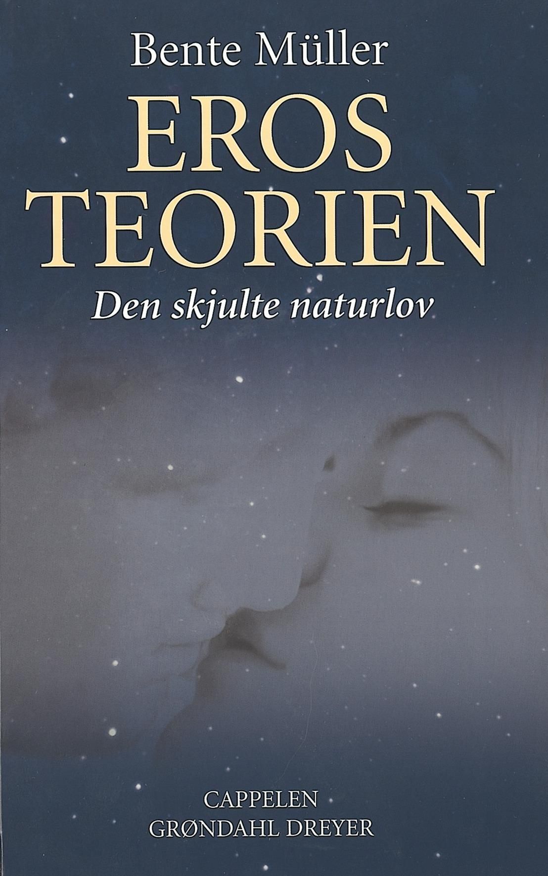 Eros teorien : den skulte naturlov