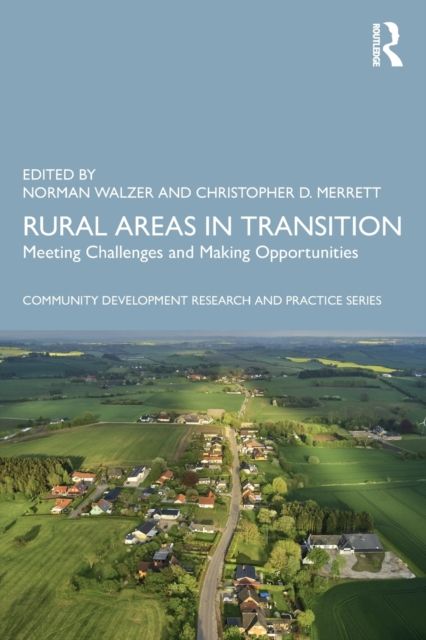 Rural Areas in Transition : Meeting Challenges & Making Opportunities