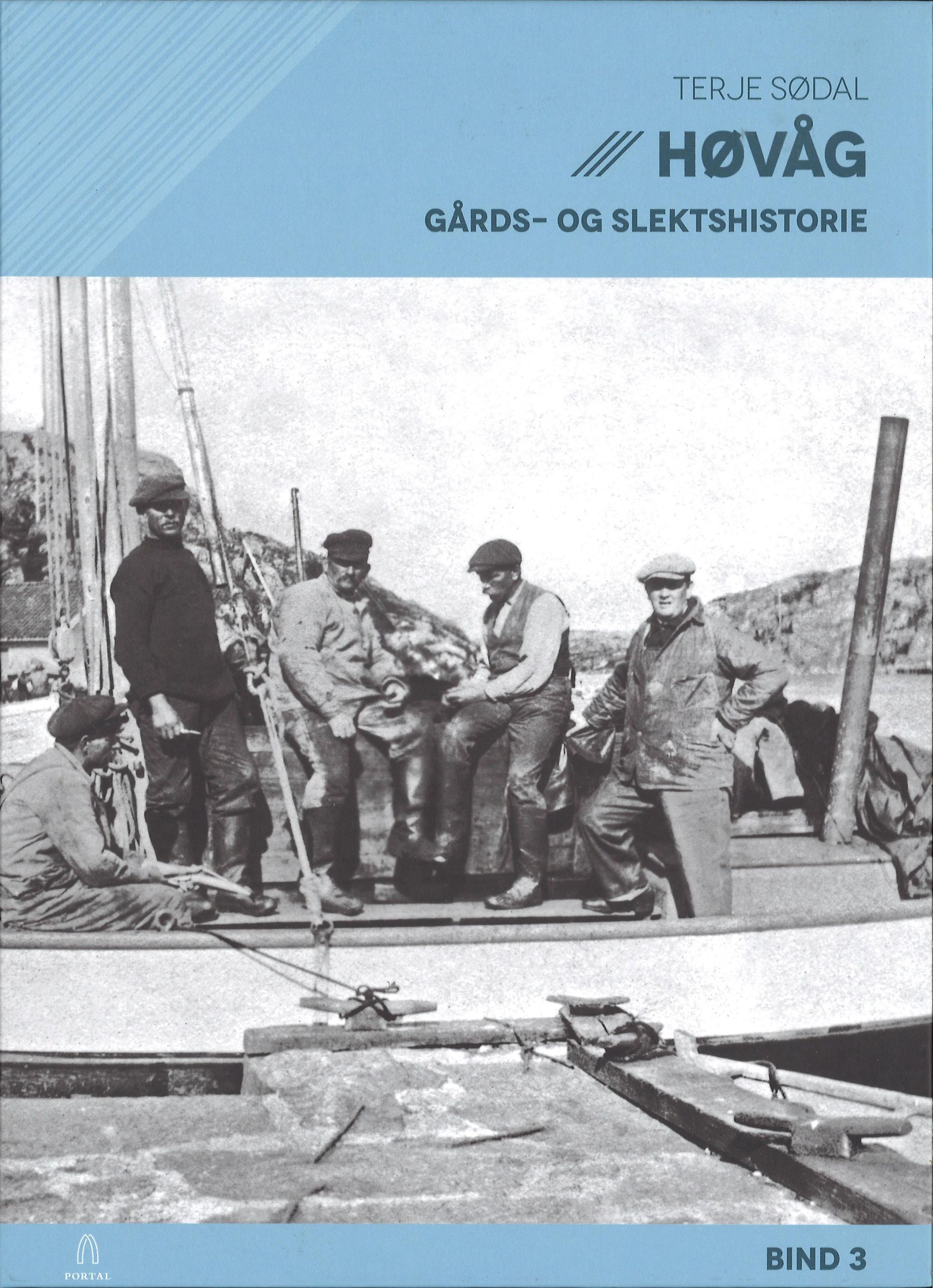 Høvåg gårds- og slektshistorie. Bind 3