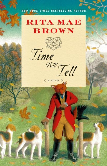 Forsidebilde av Time Will Tell : A Novel