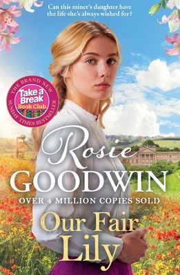 Our Fair Lily : A perfect summer read from the Queen of historical saga
