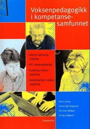 Voksenpedagogikk i kompetansesamfunnet