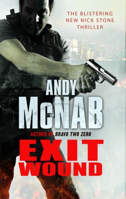 Exit Wound : (Nick Stone Thriller 12)
