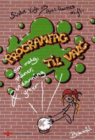 Programfag til valg : om valg, planer, utdanning og yrker