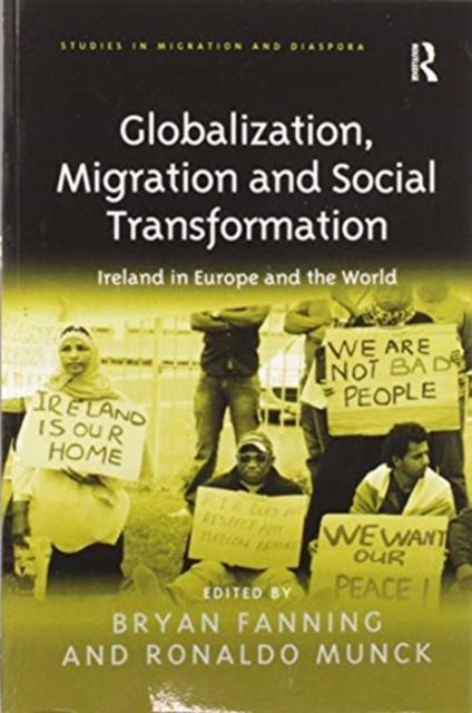 Globalization, Migration and Social Transformation : Ireland in Europe and the World