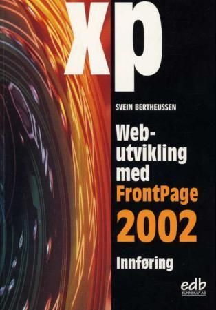 Webutvikling med FrontPage 2002 : innføring