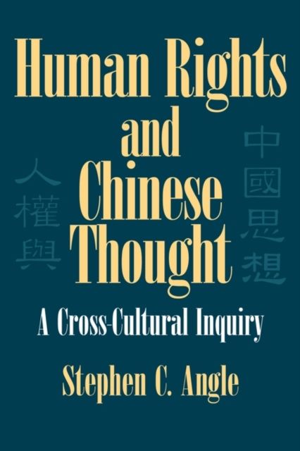 Human Rights in Chinese Thought : A Cross-Cultural Inquiry