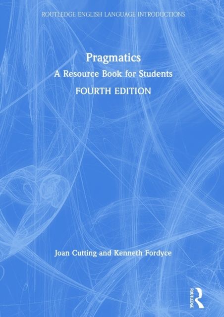 Pragmatics : A Resource Book for Students