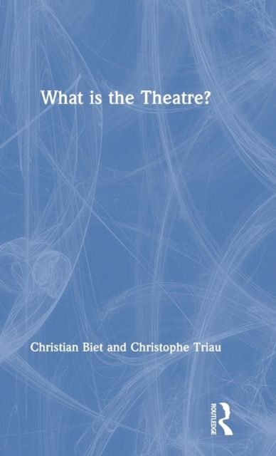 Forsidebilde av What is the Theatre?