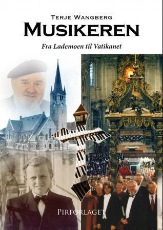 Musikeren : fra Lademoen til Vatikanet
