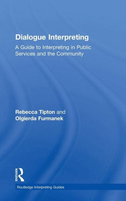 Forsidebilde av Dialogue Interpreting : A Guide to Interpreting in Public Services and the Community