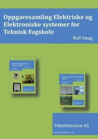 Forsidebilde av Elektriske- og elektroniske systemer for teknisk fagskole : oppgavesamling