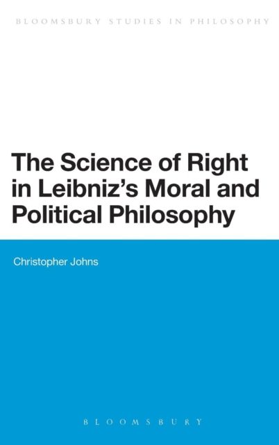 The Science of Right in Leibniz's Moral and Political Philosophy