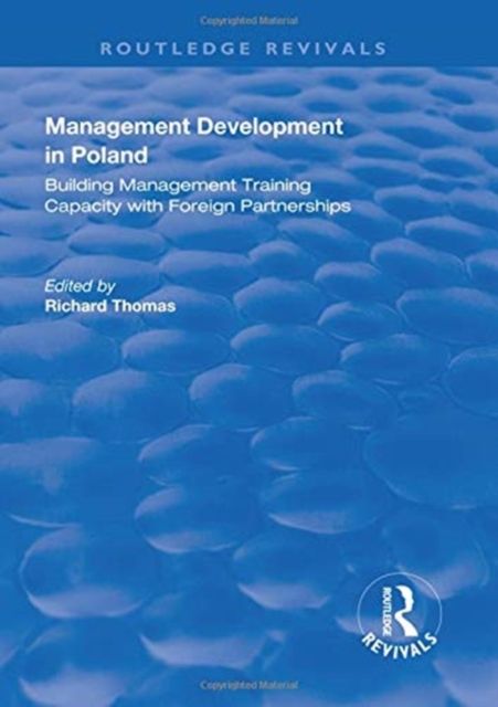 Forsidebilde av Management Development in Poland : Building Management Training Capacity with Foreign Partnerships