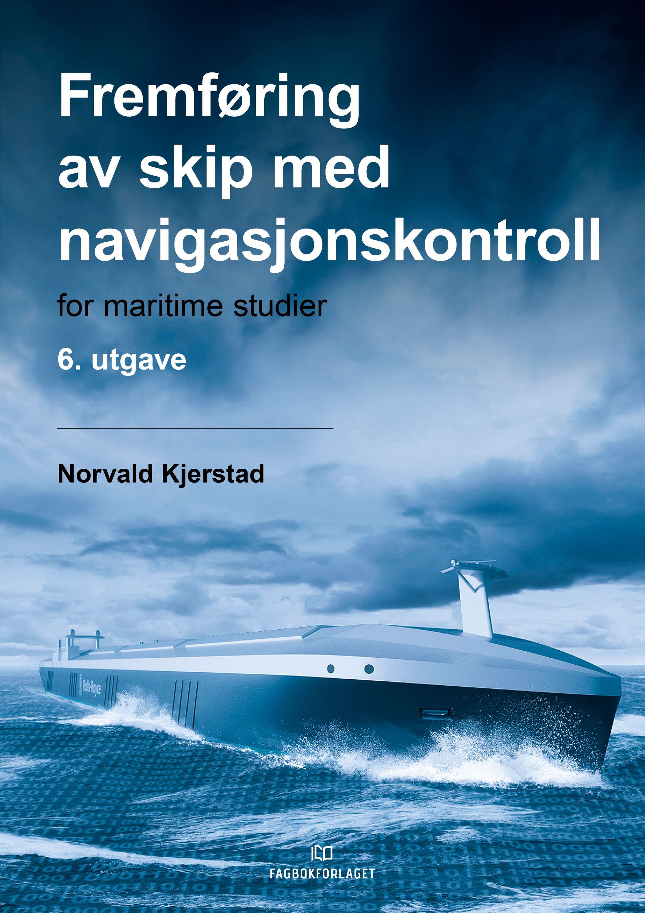Fremføring av skip med navigasjonskontroll : for maritime studier