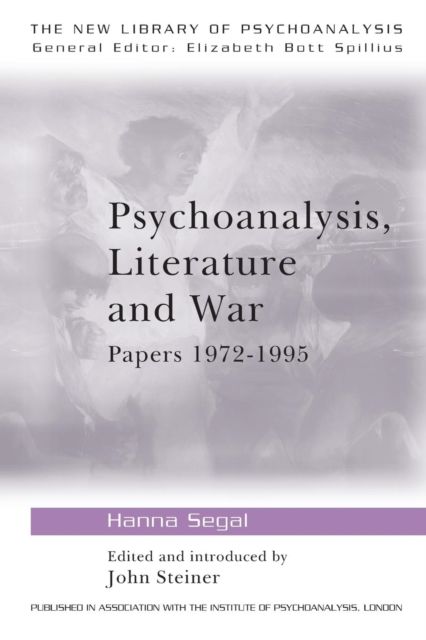 Forsidebilde av Psychoanalysis, Literature and War : Papers 1972-1995
