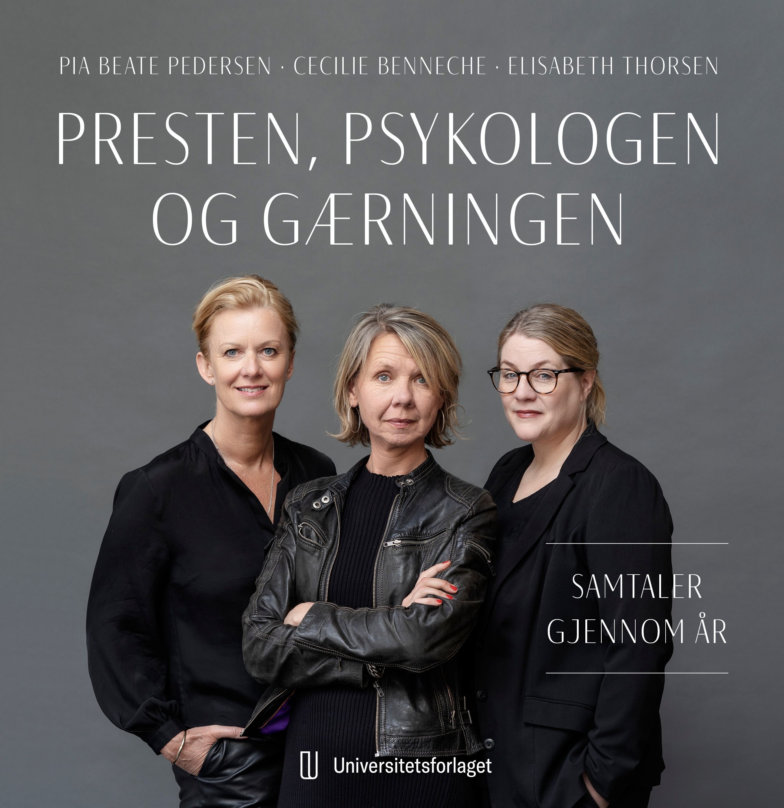 Presten, psykologen og gærningen : samtaler gjennom år