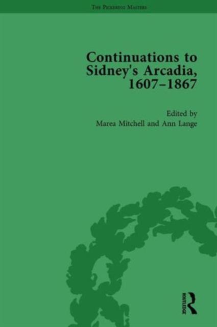 Continuations to Sidney's Arcadia, 1607–1867, Volume 1