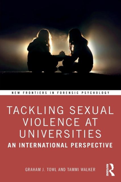 Tackling Sexual Violence at Universities : An International Perspective