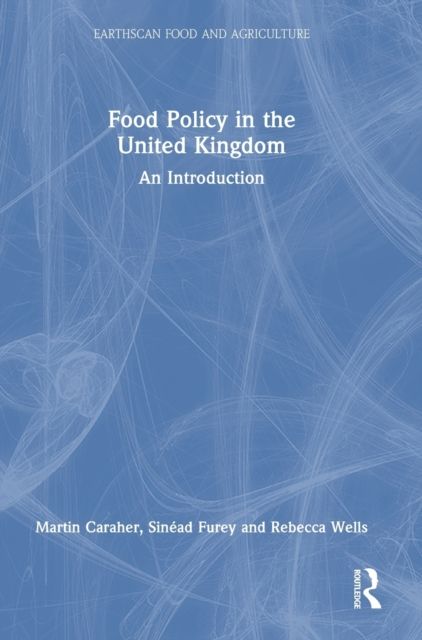 Food Policy in the United Kingdom : An Introduction