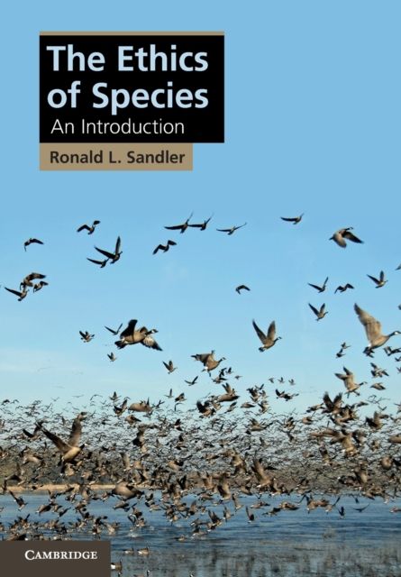The Ethics of Species : An Introduction