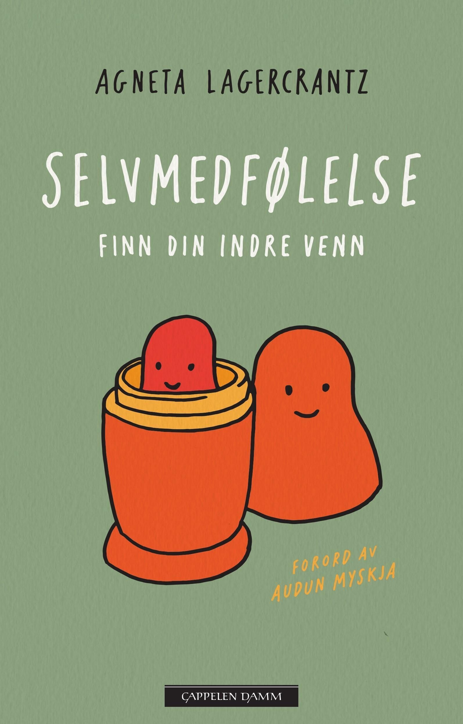 Selvmedfølelse : finn din indre venn