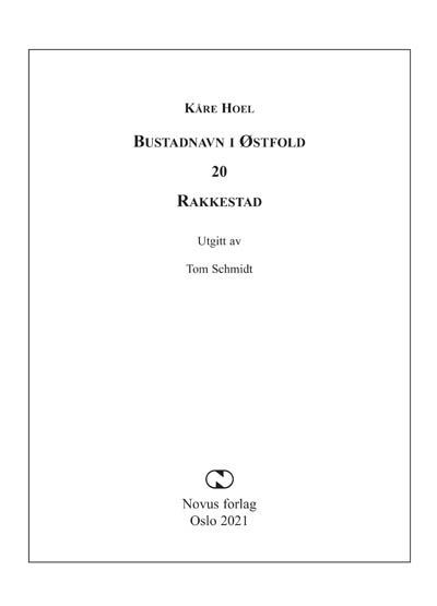 Bustadnavn i Østfold. 20. Rakkestad