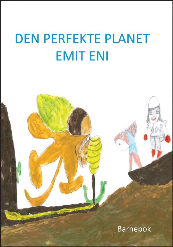 Den perfekte planet Emit Eni : barnebok