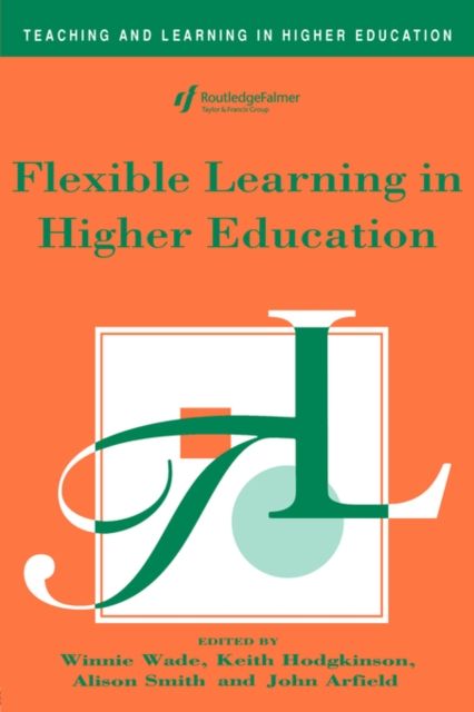 Flexible Learning in Higher Education