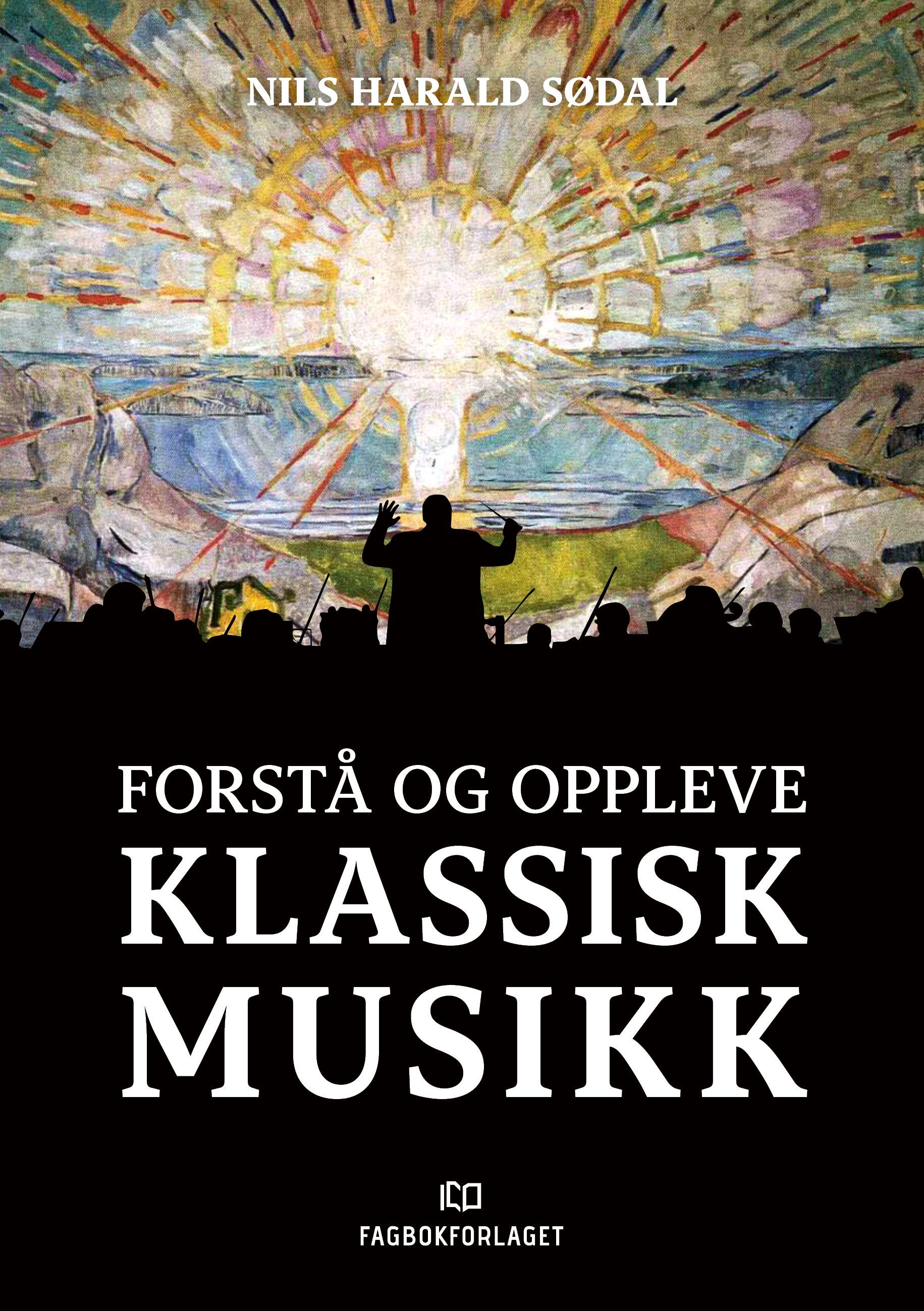 Forsidebilde av Forstå og oppleve klassisk musikk