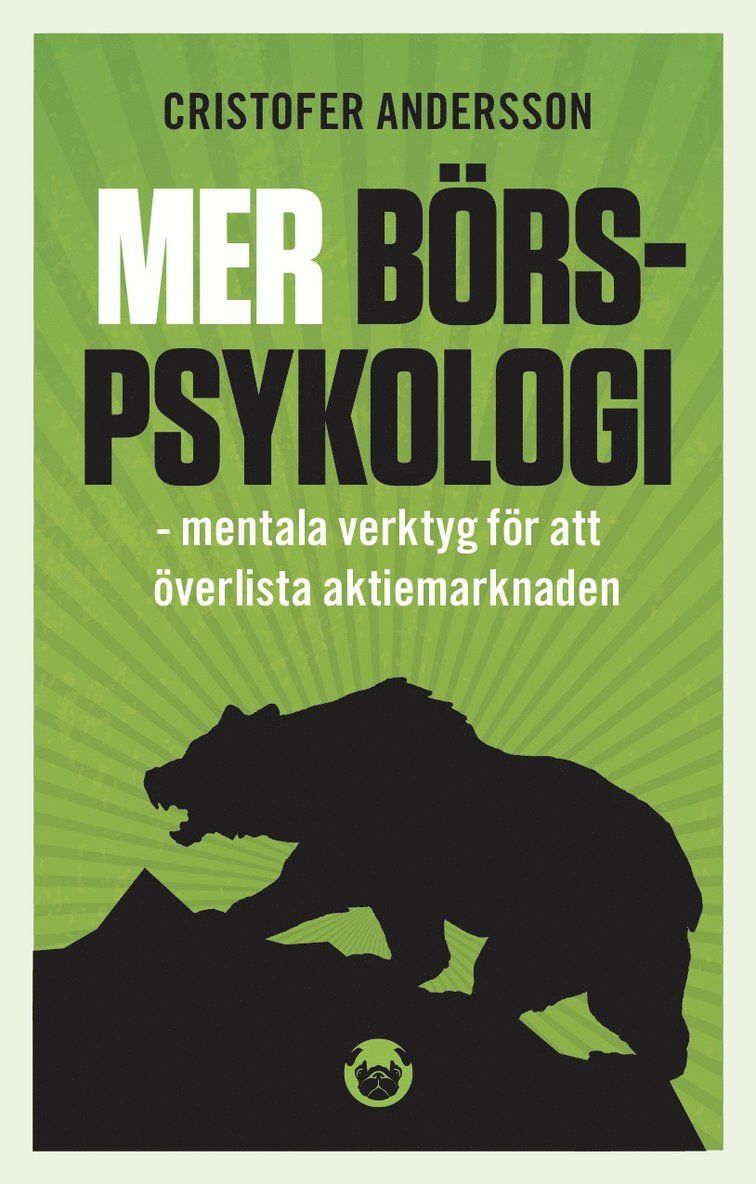 Mer börspsykologi : mentala verktyg för att överlista aktiemarknaden