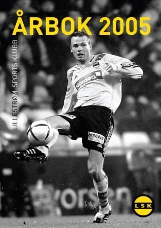 Forsidebilde av Lillestrøm sportsklubb : årbok 2005