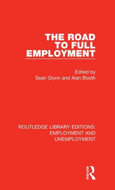 The Road to Full Employment