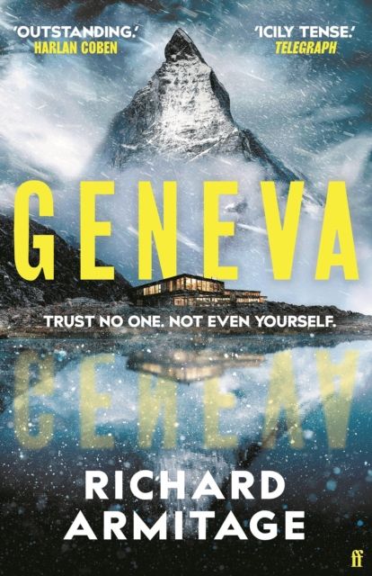 Geneva - Export Edition : 'One of the best thrillers I've read' A. J. Finn