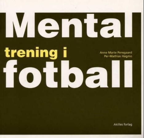 Forsidebilde av Mental trening i fotball