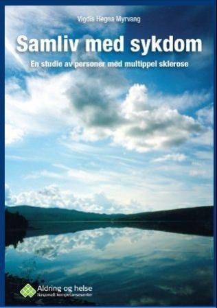 Samliv med sykdom : en studie av personer med multippel sklerose