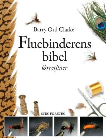 Fluebinderens bibel : ørretfluer : steg for steg