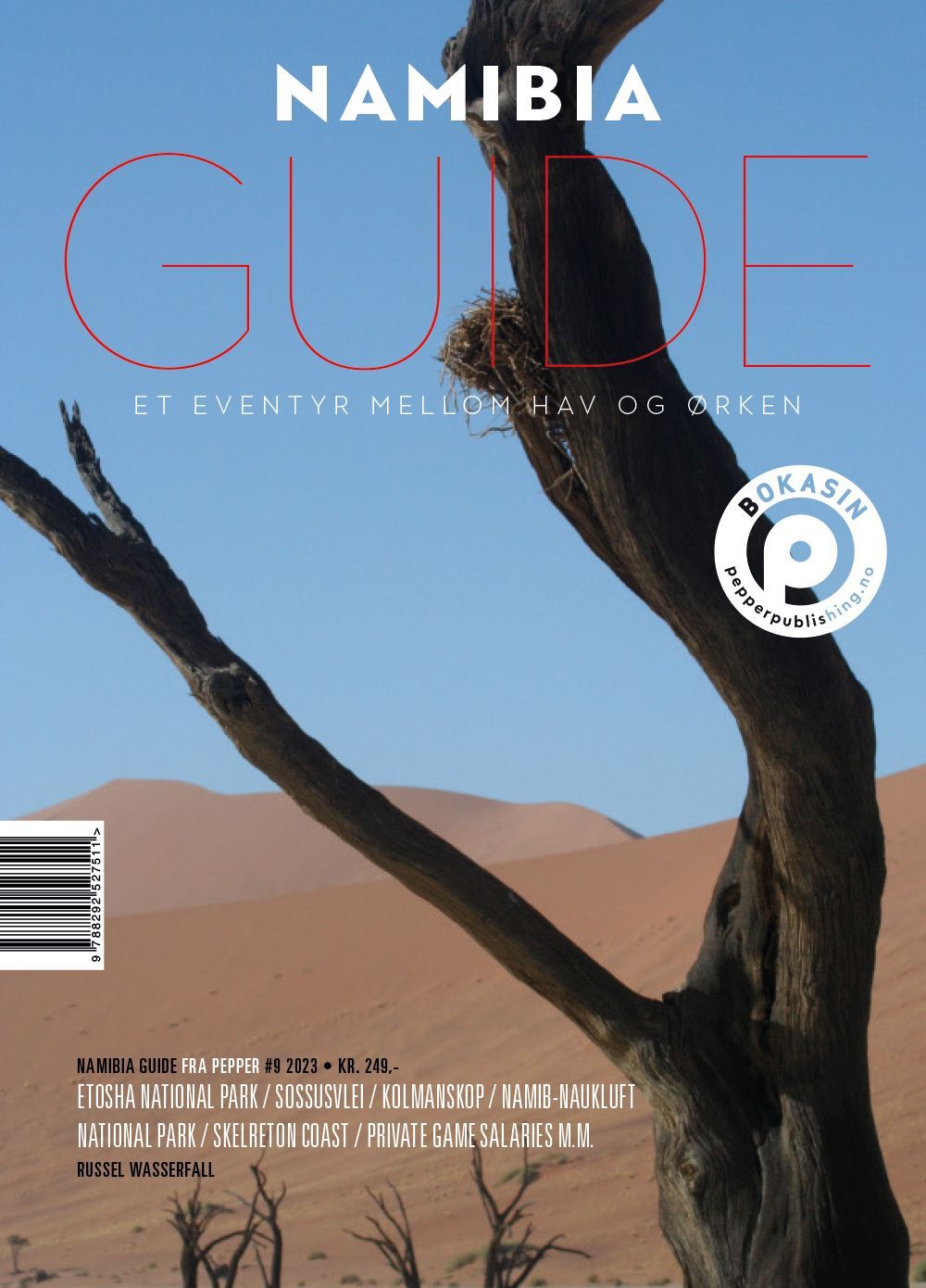 Namibia guide : et eventyr mellom hav og ørken