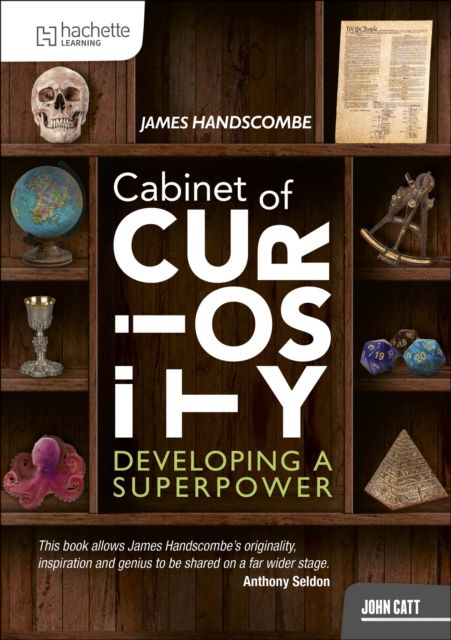 Cabinet of Curiosity : Developing a superpower