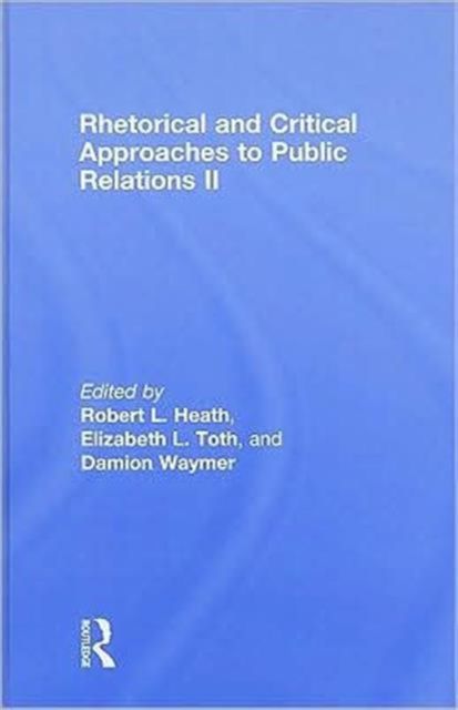 Rhetorical and Critical Approaches to Public Relations II