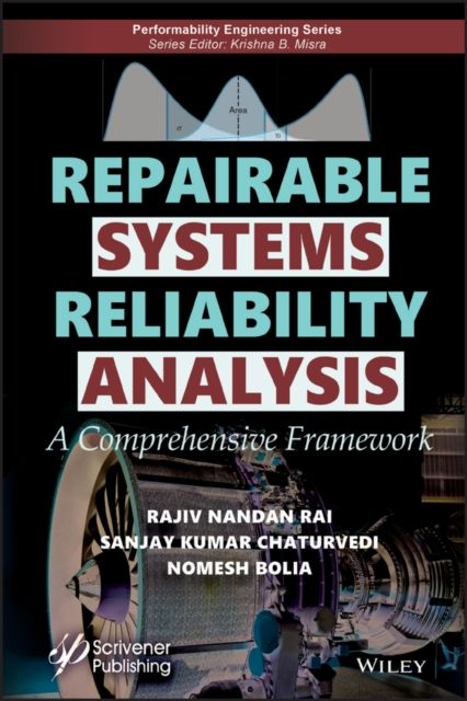 Repairable Systems Reliability Analysis : A Comprehensive Framework