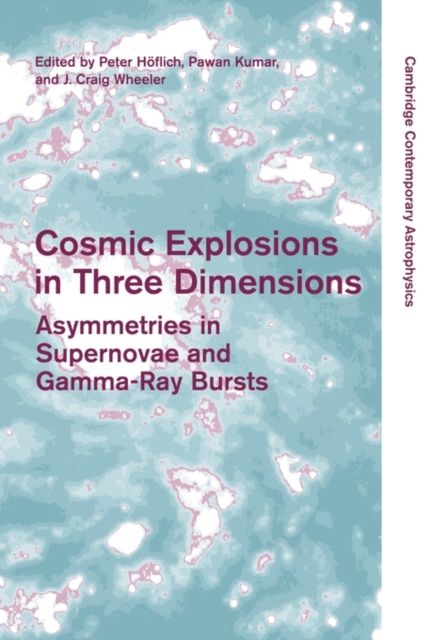 Cosmic Explosions in Three Dimensions : Asymmetries in Supernovae and Gamma-Ray Bursts