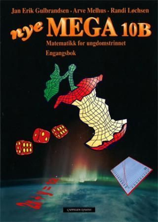 Nye mega 10B : matematikk for ungdomstrinnet : engangsbok 10B