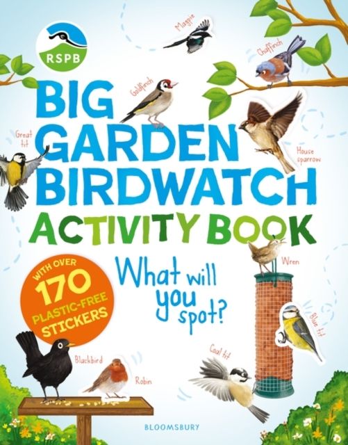 RSPB Big Garden Birdwatch Activity Book : The essential birdwatching activity book with 170+ stickers!