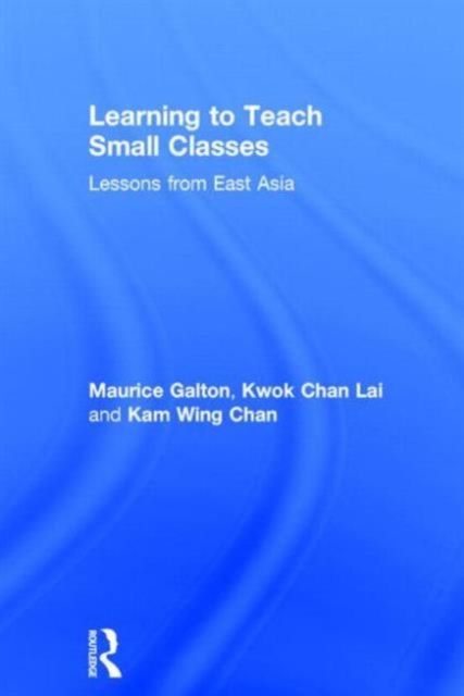 Learning to Teach Small Classes : Lessons from East Asia