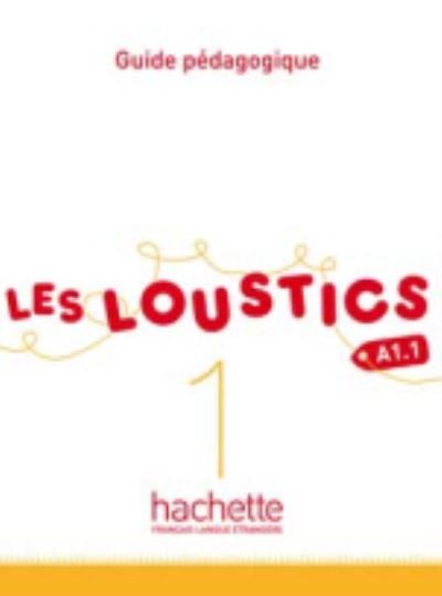 Les Loustics : Guide pedagogique 1